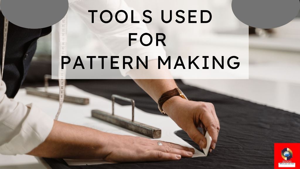 tools for pattern making
