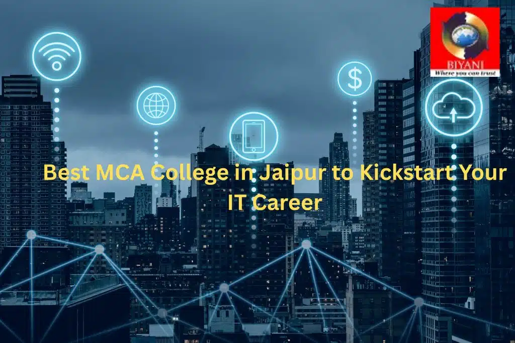 Best MCA College in Jaipur to Kickstart Your IT Career