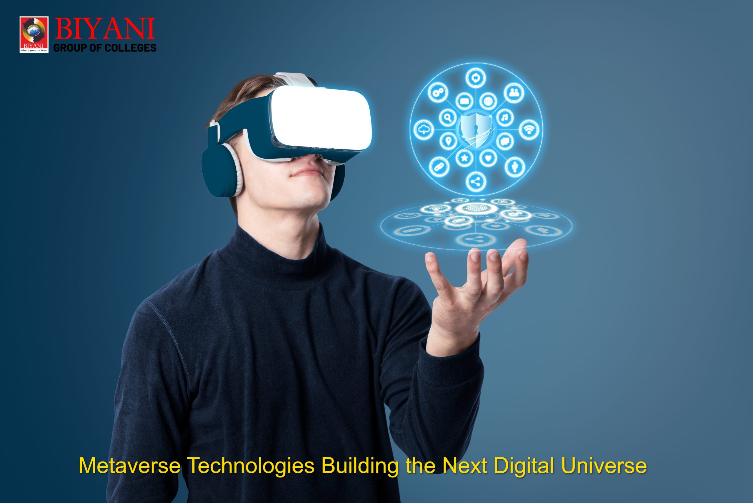 Metaverse Technologies Building the Next-Digital Universe