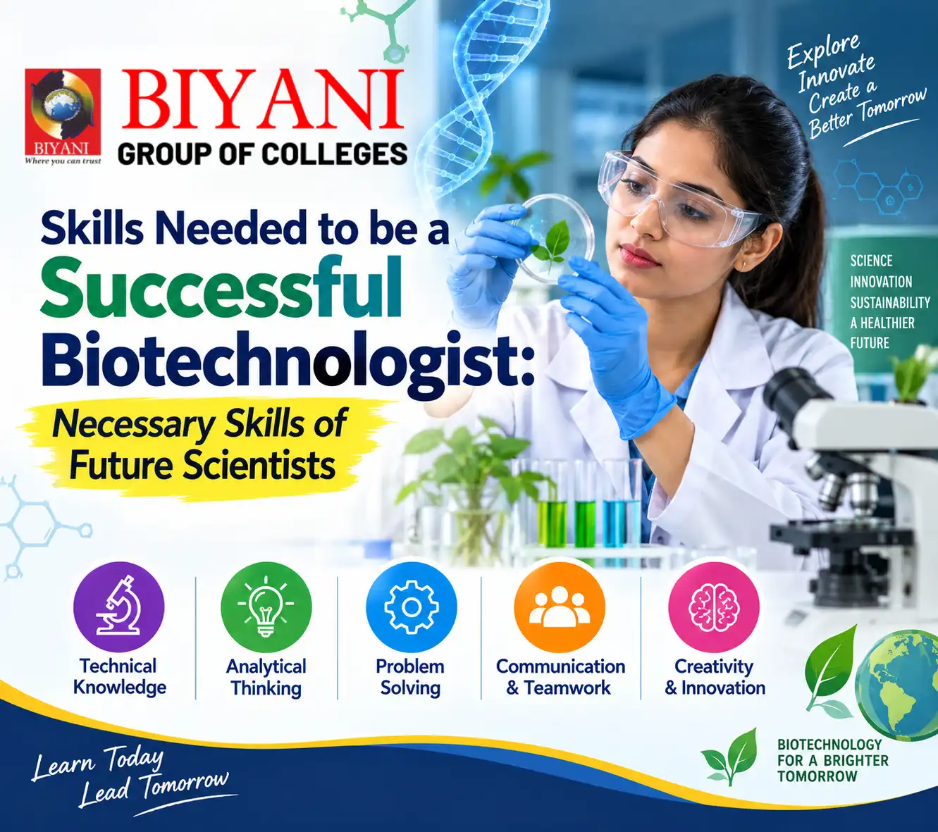 Skills Needed to be a Successful Biotechnologist Necessary Skills of Future Scientists
