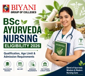 BSc Ayurveda Nursing Eligibility 2026 Qualification, Age Limit & Admission Requirements