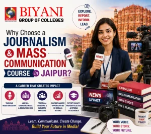 Why Choose a Journalism and Mass Communication Course in Jaipur