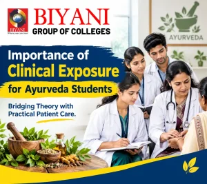Importance of Clinical Exposure for Ayurveda Students