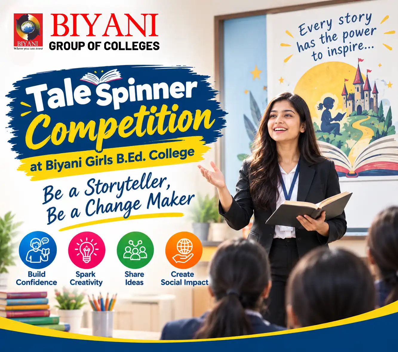 Tale Spinner Competition at Biyani Girls B.Ed. College Be a Storyteller Be a Change Maker