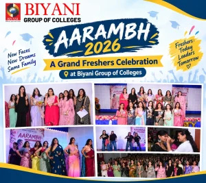 Aarambh 2026 A Grand Freshers Celebration at Biyani Group of Colleges