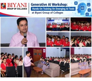 Generative AI Workshop Hands-On Training On Emerging AI Tools at Biyani Group of Colleges